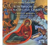 Cappella Romana - Kontakion on the Nativity of Christ [New CD]