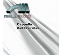 Cappella - U Got 2 Know [Import]