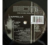 Cappella - U Got 2 Know (Remix) [Vinyl Maxi-Single]