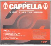 CAPPELLA - U got 2 Let The Music [Import]