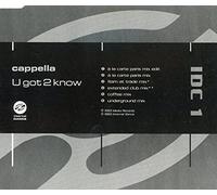 Cappella - U Got to Know [UK Import]