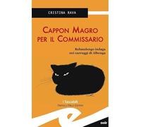 Cappon magro per il commissario. Rebaudengo indaga nei carruggi di Albenga