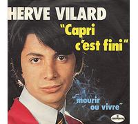 Capri C'Est Fini / Mourir Ou Vivre [Vinyl Single 7'']