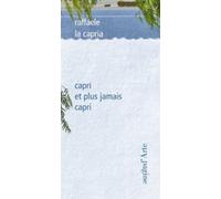 Capri et Plus que Jamais Capri - Raffaele La Capria - Pagine d'Arte - broché - Roman