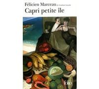 Capri petite île Félicien Marceau (Auteur)