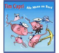 Capri,Tim - Alle Mann an Bord [Import]