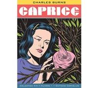 Charles Burns – Caprice – Éditions Cornélius – Broché