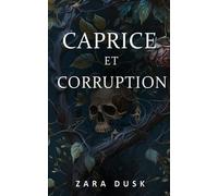 Caprice et Corruption