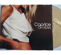 Caprice – Oh Yeah – CD – Importé (Virgin Mobile)