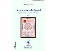 William Rostène – Caprices du Nobel – À la découverte du diabète et du stress – Broché