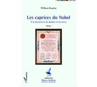 William Rostène – Caprices du Nobel – À la découverte du diabète et du stress – Broché