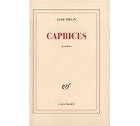 Caprices - Jude Stéfan - Gallimard - broché - Poésie