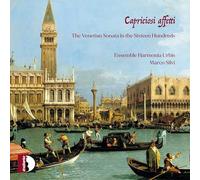 Ensemble Harmonia Urbis – Capriciosi Affetti / la Sonate Venitienne au 17e Siecle – CD