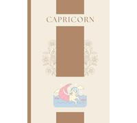 Capricorn: 12-Month Planner - Undated Weekly Organizer with Habit Tracker, Mood Log, Time Tracker & Clean Minimalist Layout for Astrology Lovers
