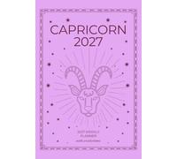 Capricorn 2027 Astro Diary with Predictions: 2027 Horoscope for Capricorn by Scribbled Fox