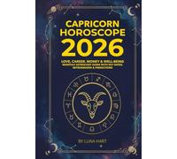 CAPRICORN HOROSCOPE 2026: Love, Career, Money & Well-Being | Monthly Astrology Guide with Key Dates, Retrogrades & Predictions