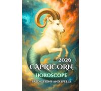 Capricorn: Horoscope, Predictions, and Spells
