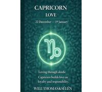 CAPRICORN - LOVE: EMOTIONAL PATTERNS, ATTACHMENT, DESIRES, CONFLICTS AND RELATIONAL CHOICES OF CAPRICORN