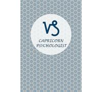 Capricorn Zodiac Psychologist: Capricorn Horoscope Journal Notebook. Nice Gift for Psychologists.