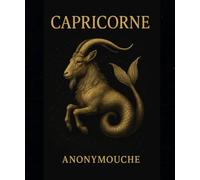 Capricorne: Capricorne : ambition, loyauté, réussite et solidité émotionnelle