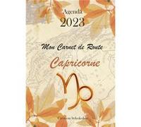 Capricorne - Mon carnet de route 2023 Joan Pruvost (Auteur)