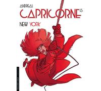 Capricorne - Tome 15 - New York - Andreas - Le Lombard Eds - cartonné - Bande dessinée