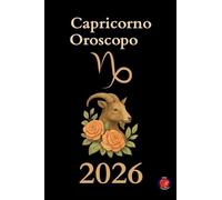 Capricorno Oroscopo 2026