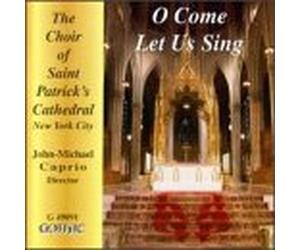 Caprio, John-Michael - O Come Let Us Sing