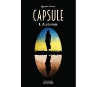Capsule - I. Allégorie