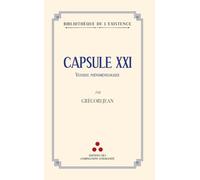 Capsule XXI: Viatique phénoménologique