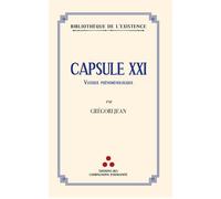 Capsule XXI Viatique phénoménologique - Gregori Jean - Compagnons D'humanite Eds Des - broché - Essai