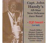 Capt. John Handys New Orleans All-Star Band - at The Connecticut Traditional Jazz Club 1970 1st Half [Import]