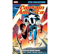 Marvel Comics – Captain America Epic Collection: American Nightmare