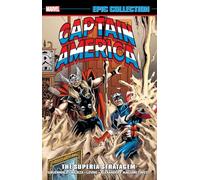 CAPTAIN AMERICA EPIC COLLECTION: THE SUPERIA STRATAGEM [NEW PRINTING]