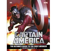 Captain America The Ultimate Guide to the First Avenger
