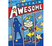 Captain Awesome Vs. The Evil Babysitter: Volume 11