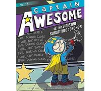 Captain Awesome Vs. The Sinister Substitute Teacher