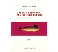 Captain Beefheart And His Magic Band(S)