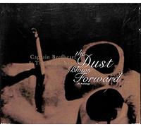 Captain Beefheart And The Magic Band - The Dust Blows Forward (An Anthology)