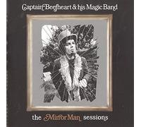Captain Beefheart & His Magic Band - Mirror Man Sessions