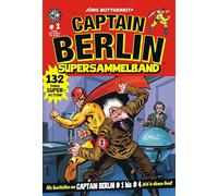Captain Berlin - Sammelband 1: Heft 1 bis 4
