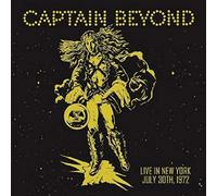 Captain Beyond - Live In New York: July 30th, 1972