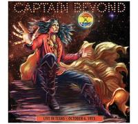 Captain Beyond – Live in Texas-Oct. 6, 1973 – The Orchard