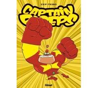 Zep – Captain Biceps Tome 5 : L'intrépide – Cartonné
