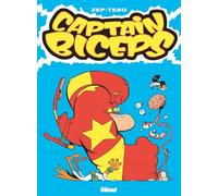 Captain Biceps - Tome 08