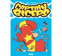 Captain Biceps - Tome 08