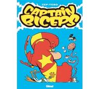 Captain Biceps - Tome 08