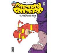 Captain Biceps - Ultimate Fighting Vol. 1 Zep (Auteur), Tébo (Dessinateur)