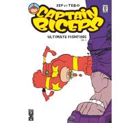 Zep & Tébo – Captain Biceps – Ultimate Fighting Vol. 1 – Glénat