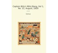 Captain Billy's Whiz Bang, Vol 1, No. 11, August, 1920